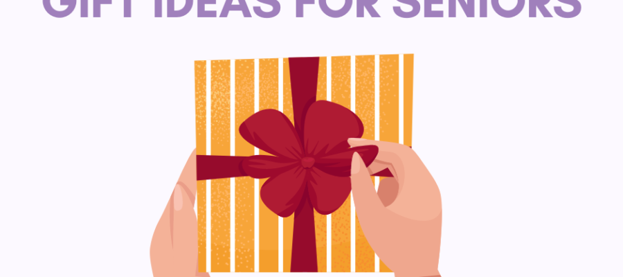 Gift ideas for seniors